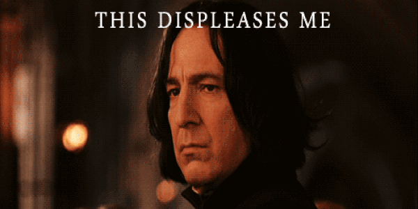 Snape is not pleased!
