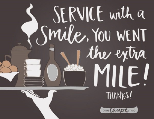 A thank you and a smile, go a long way