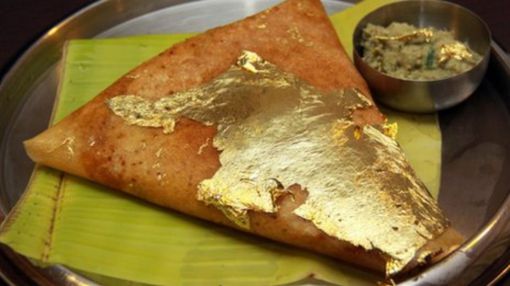 Gold plated dosa.