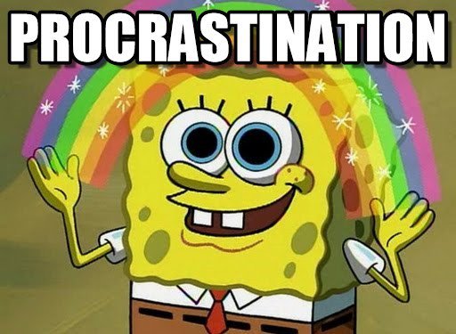 Whatever it is, you can probably do it later
